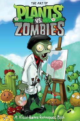 The Art of Plants vs. Zombies by Philip R. Simon