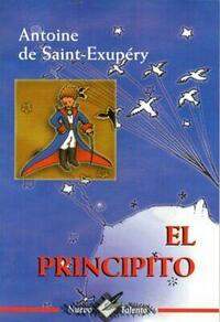 El Principito by Antoine de Saint-Exupéry