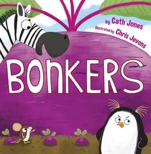 Bonkers About Beetroot by Cath Jones