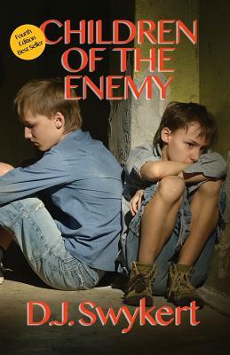 Children of the Enemy by D. J. Swykert