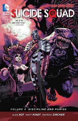 Suicide Squad, Volume 4: Discipline and Punish by Aleš Kot