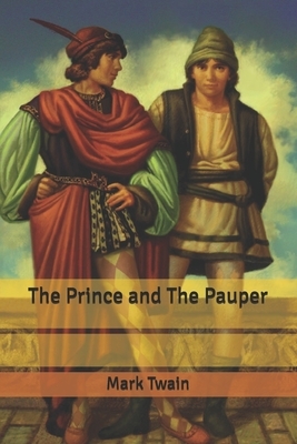 The Prince and The Pauper by Mark Twain