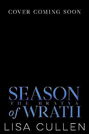 Season of Wrath: An Age Gap, Russian Bratva Billionaire Romance by Lisa Cullen, Lisa Cullen