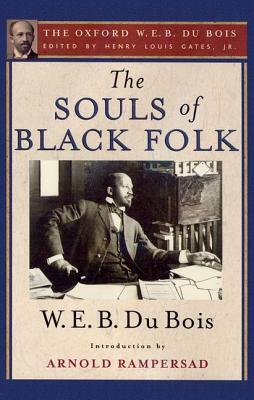 The Souls of Black Folk by W.E.B. Du Bois