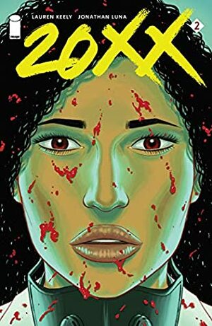 20XX #2 by Jonathan Luna, Lauren Keely