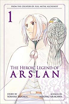 A Heroica Lenda de Arslan #01 by Yoshiki Tanaka, Hiromu Arakawa