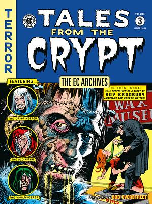 The EC Archives: Tales from the Crypt Volume 3 by William Gaines