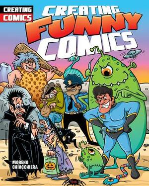 Creating Funny Comics by Moreno Chiacchiera