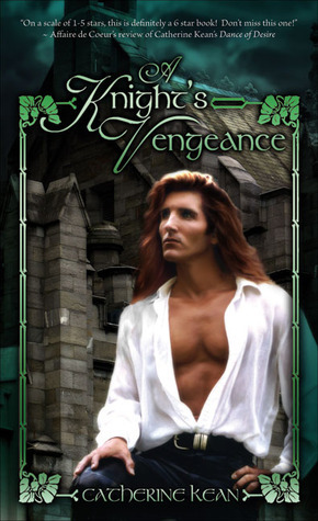 A Knight's Vengeance by Catherine Kean