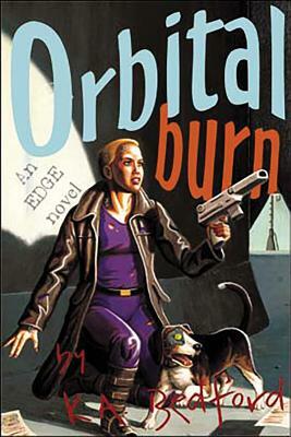 Orbital Burn by K. Bedford