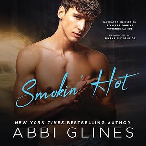 Smokin' Hot by Abbi Glines