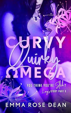 Curvy Quirky Omega  by Emma Rose Dean