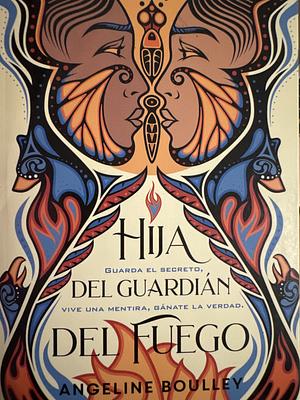 Hija del guardián del fuego / Firekeeper’s Daughter by Angeline Boulley