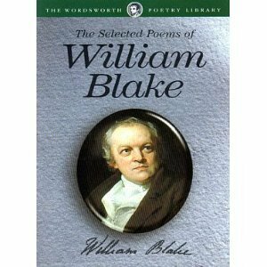 The Poetry Library - William Blake Selected Poems by William Blake