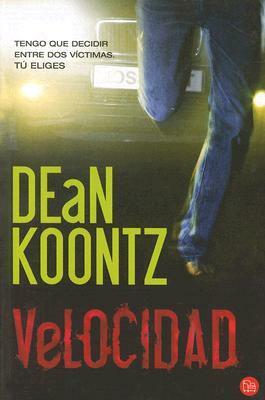 Velocidad by Dean Koontz
