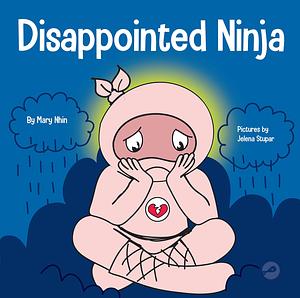 Disappointed Ninja by Jelena Stupar, Mary Nhin