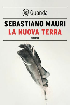 La nuova terra by Sebastiano Mauri