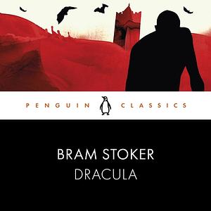 Dracula by Bram Stoker