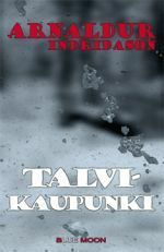 Talvikaupunki by Arnaldur Indriðason