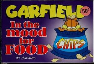 Garfield in the Mood for Food by Jim Davis