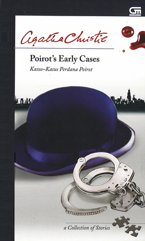 Poirot's Early Cases - Kasus-Kasus Perdana Poirot by Agatha Christie, Lanny Wasono