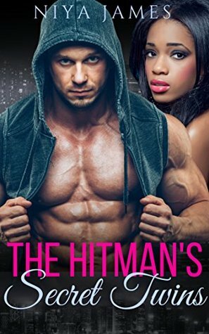 The Hitman's Secret Twins: Second Chance Romance (Military Secrets Book 1) by Niya James