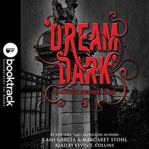 Dream Dark by Kami Garcia