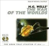 The War of the Worlds: The Book That Started It All... by Maxwell Caulfield, H.G. Wells