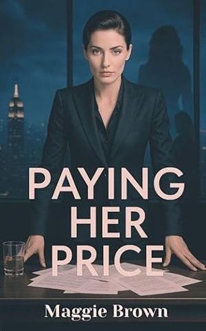Paying her Price by Maggie Brown