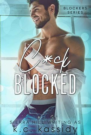 C*ck Blocked by K.C. Kassidy