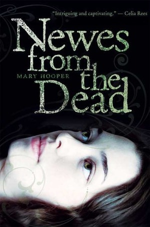 Newes from the Dead by Mary Hooper