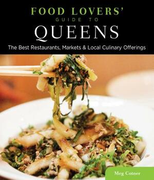 Food Lovers GT Queens: The Bespb by Meg Cotner