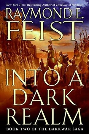 Into a Dark Realm by Raymond E. Feist