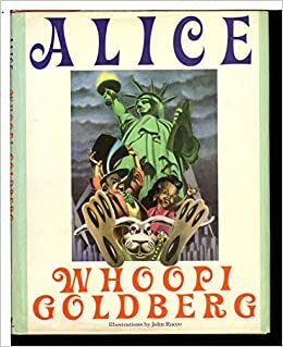 Alice by Whoopi Goldberg