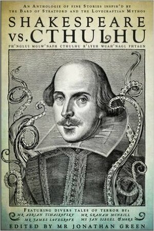Shakespeare vs. Cthulhu by Jonathan Green