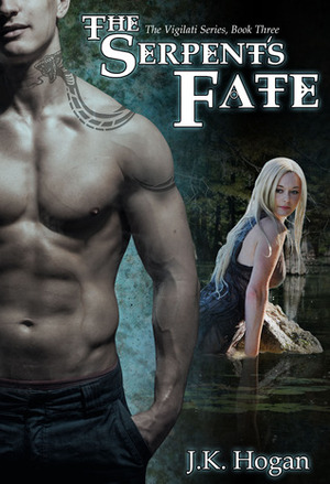 The Serpent's Fate by J.K. Hogan