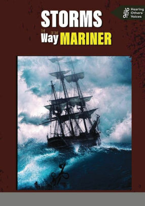 Storms: The way of the mariner by Ruth Finnegan, Tom Schofield