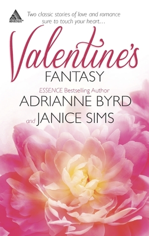 Valentine's Fantasy: When Valentines Collide\\To Love Again by Adrianne Byrd, Janice Sims