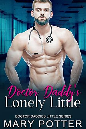 Doctor Daddy's Lonely Little by Mary Potter, Mary Potter