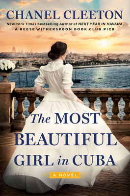 The Most Beautiful Girl in Cuba by Chanel Cleeton