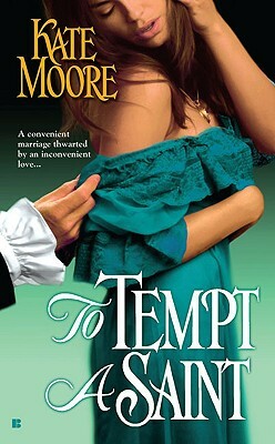 To Tempt a Saint by Kate Moore