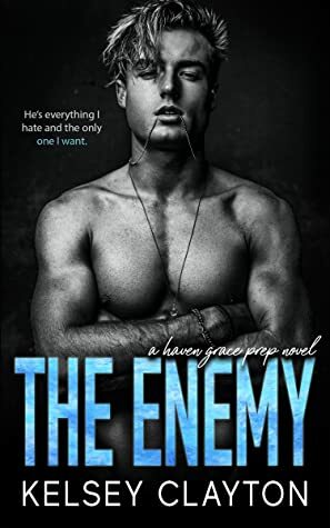 The Enemy by Kelsey Clayton