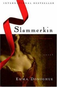 Slammerkin by Emma Donoghue