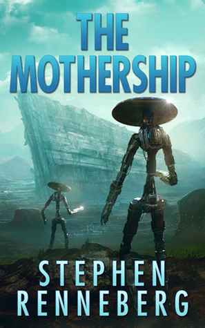 The Mothership by Stephen Renneberg