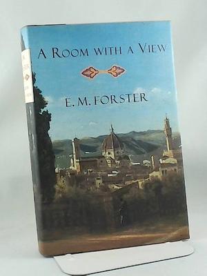 A Room With a View by E.M. Forster