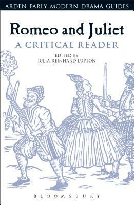 Romeo and Juliet: A Critical Reader by 