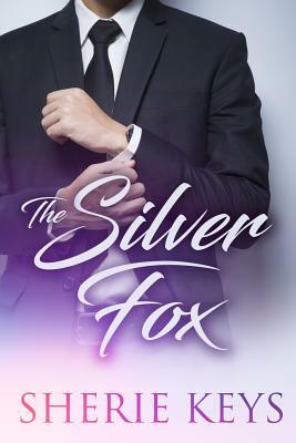 The Silver Fox by Sherie Keys