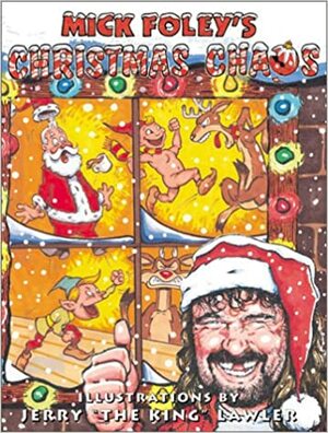 Mick Foley's Christmas Chaos by Mick Foley