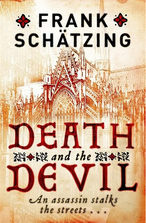 Death and the Devil by Frank Schätzing