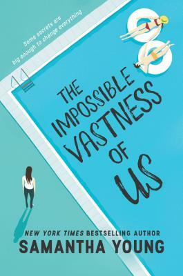 The Impossible Vastness of Us by Samantha Young